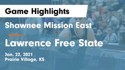 Shawnee Mission East  vs Lawrence Free State  Game Highlights - Jan. 22, 2021