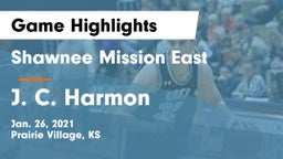 Shawnee Mission East  vs J. C. Harmon  Game Highlights - Jan. 26, 2021