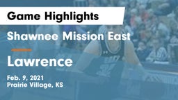 Shawnee Mission East  vs Lawrence  Game Highlights - Feb. 9, 2021