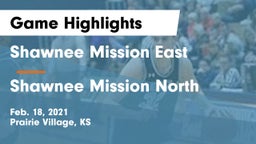 Shawnee Mission East  vs Shawnee Mission North  Game Highlights - Feb. 18, 2021