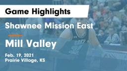 Shawnee Mission East  vs Mill Valley  Game Highlights - Feb. 19, 2021