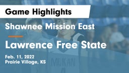 Shawnee Mission East  vs Lawrence Free State  Game Highlights - Feb. 11, 2022
