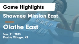 Shawnee Mission East  vs Olathe East  Game Highlights - Jan. 21, 2023