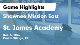 Shawnee Mission East  vs St. James Academy  Game Highlights - Dec. 5, 2023