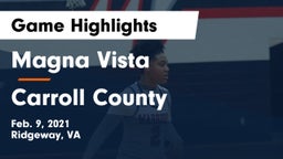 Magna Vista  vs Carroll County  Game Highlights - Feb. 9, 2021