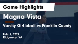 Magna Vista  vs Varsity Girl bball vs Franklin County Game Highlights - Feb. 2, 2022