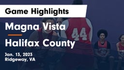 Magna Vista  vs Halifax County  Game Highlights - Jan. 13, 2023