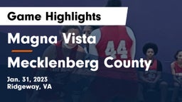 Magna Vista  vs Mecklenberg County  Game Highlights - Jan. 31, 2023