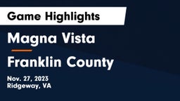 Magna Vista  vs Franklin County  Game Highlights - Nov. 27, 2023