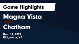 Magna Vista  vs Chatham  Game Highlights - Dec. 11, 2023