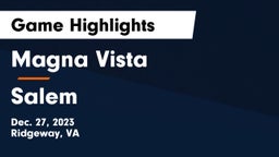 Magna Vista  vs Salem  Game Highlights - Dec. 27, 2023