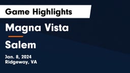 Magna Vista  vs Salem  Game Highlights - Jan. 8, 2024