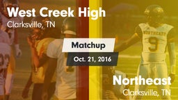 Matchup: West Creek High vs. Northeast  2016
