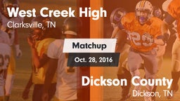 Matchup: West Creek High vs. Dickson County  2016