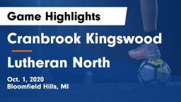Cranbrook Kingswood  vs Lutheran North  Game Highlights - Oct. 1, 2020