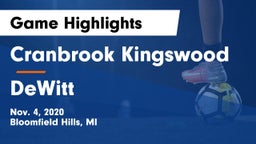Cranbrook Kingswood  vs DeWitt Game Highlights - Nov. 4, 2020