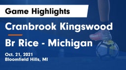 Cranbrook Kingswood  vs Br Rice - Michigan Game Highlights - Oct. 21, 2021
