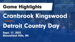 Cranbrook Kingswood  vs Detroit Country Day  Game Highlights - Sept. 17, 2022