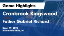 Cranbrook Kingswood  vs Father Gabriel Richard  Game Highlights - Sept. 19, 2023