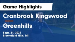 Cranbrook Kingswood  vs Greenhills Game Highlights - Sept. 21, 2023