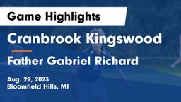 Cranbrook Kingswood  vs Father Gabriel Richard  Game Highlights - Aug. 29, 2023