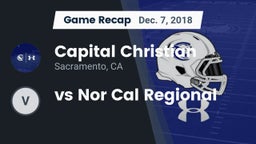 Recap: Capital Christian  vs. vs Nor Cal Regional 2018