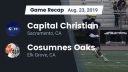 Recap: Capital Christian  vs. Cosumnes Oaks  2019