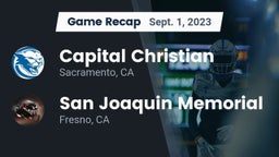 Recap: Capital Christian  vs. San Joaquin Memorial  2023