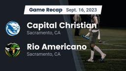 Recap: Capital Christian  vs. Rio Americano  2023