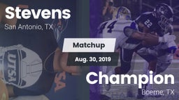 Matchup: Stevens  vs. Champion  2019
