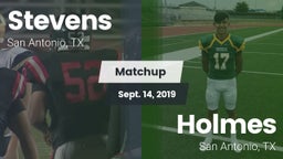 Matchup: Stevens  vs. Holmes  2019