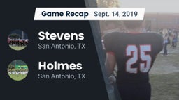 Recap: Stevens  vs. Holmes  2019