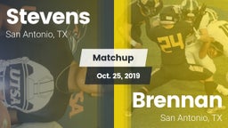 Matchup: Stevens  vs. Brennan  2019