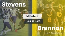 Matchup: Stevens  vs. Brennan  2020