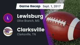 Recap: Lewisburg  vs. Clarksville  2017