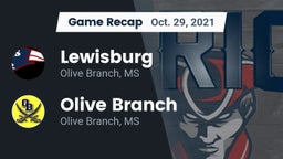 Recap: Lewisburg  vs. Olive Branch  2021