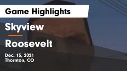 Skyview  vs Roosevelt  Game Highlights - Dec. 15, 2021