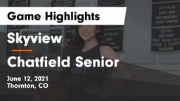 Skyview  vs Chatfield Senior  Game Highlights - June 12, 2021