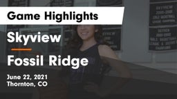 Skyview  vs Fossil Ridge  Game Highlights - June 22, 2021