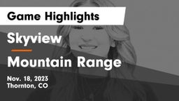 Skyview  vs Mountain Range  Game Highlights - Nov. 18, 2023