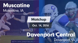 Matchup: Muscatine High vs. Davenport Central  2016