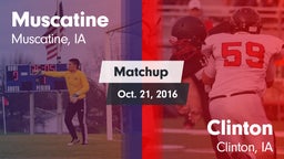 Matchup: Muscatine High vs. Clinton  2016