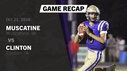 Recap: Muscatine  vs. Clinton  2016