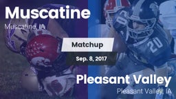 Matchup: Muscatine High vs. Pleasant Valley  2017