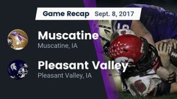 Recap: Muscatine  vs. Pleasant Valley  2017