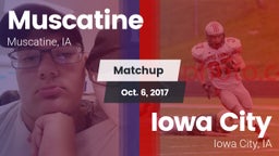 Matchup: Muscatine High vs. Iowa City  2017
