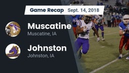 Recap: Muscatine  vs. Johnston  2018