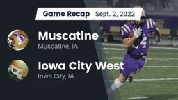 Recap: Muscatine  vs. Iowa City West 2022
