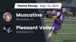 Recap: Muscatine  vs. Pleasant Valley  2022
