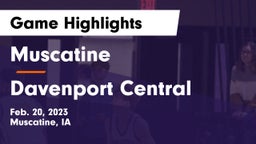 Muscatine  vs Davenport Central  Game Highlights - Feb. 20, 2023